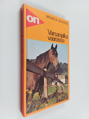 Monica Dickens : Varsanjalka vaarassa