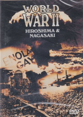 World War II - Hiroshima & Nagasaki