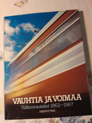 vauhtia ja voimaa vartionrautatiet 1962-1987