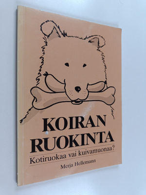 Merja Hellemann : Koiran ruokinta