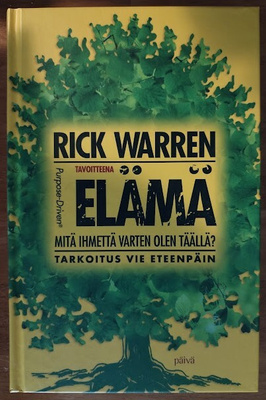 Rick Warren: Tavoitteena elämä