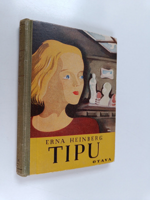 Erna Heinberg : Tipu : kertomus tytöille