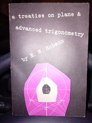 Hobson : A treatise on plane & advanced trigonometry