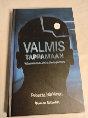 rebekka härkönen valmis tappamaan