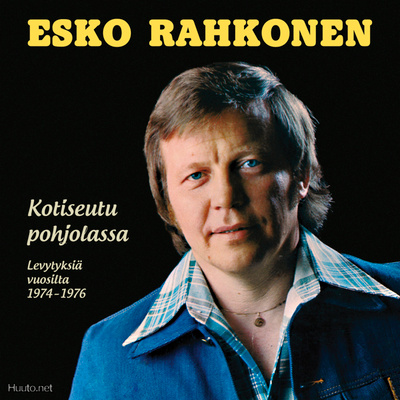 Esko Rahkonen: Kotiseutu pohjolassa (2CD, uusi)