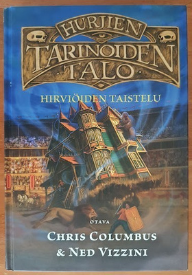 Hurjien tarinoiden talo - osa 2: Hirviöiden taistelu