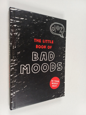 Lotta Sonninen : The Little Book of Bad Moods
