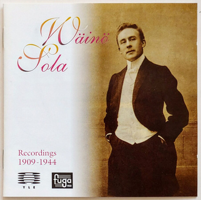 WÄINÖ SOLA: Recordings 1909-1944 – MINT! - YLE FUGA CD 1999