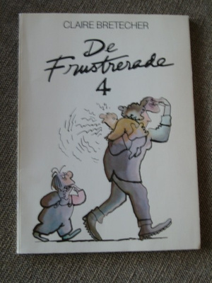 Claire Bretecher DE FRUSTRERADE 4