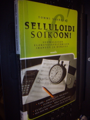 Tommi Saarela : Sellulodi soikoon ! ( 1 p. 2000 ) Sis.pk