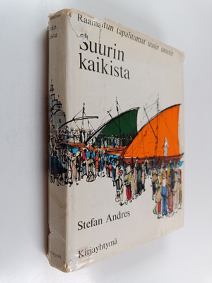 Stefan Andres : Suurin kaikista : raamatun tapahtumat uus...
