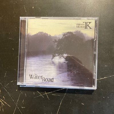 Thieves' Kitchen - The Water Road CD