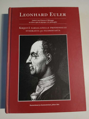 Leonhard Euler - Kirjeitä saksalaiselle prinsessalle