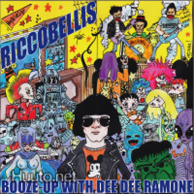 RICCOBELLIS booze-up with dee dee ramone CD -2010- japani