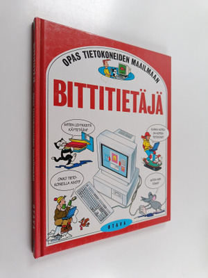 Margaret Stephens : Bittitietäjä : Opas tietokoneiden maa...