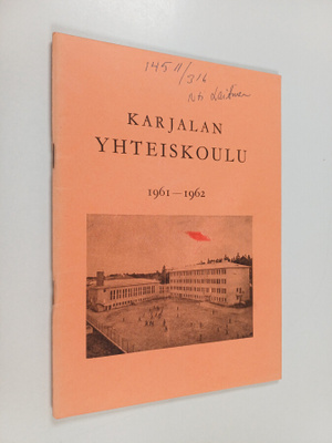 Karjalan yhteiskoulu 1961-1962 : Kertomus lukuvuodesta