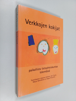 Verkkojen kokijat paikallista tietoyhteiskuntaa tekemässä