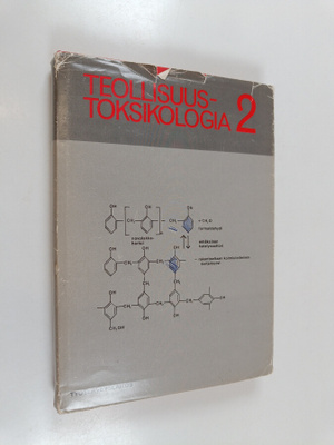 Robert R. Lauwerys : Teollisuustoksikologia 2
