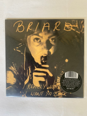 Briard – I Really Hate Ya / I Want Ya Back, 7”