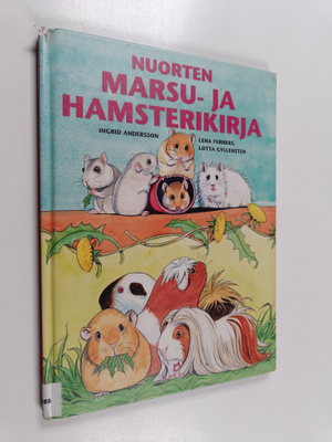 Ingrid Andersson : Nuorten marsu- ja hamsterikirja