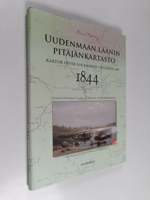 Claes Nyberg : Uudenmaan läänin pitäjänkartasto 1844 : uu...