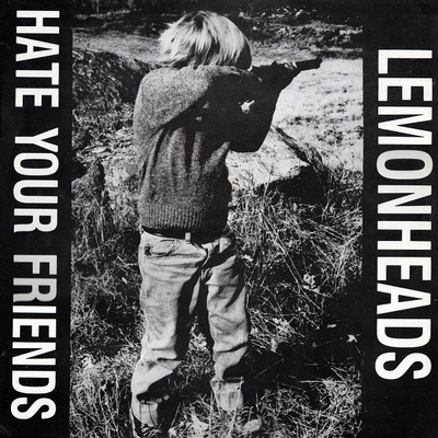Lemonheads - Hate Your Friends LP 1987 UK Vinyyli