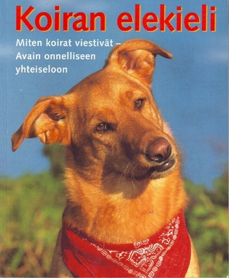Koiran elekieli - Miten koirat viestivät