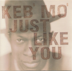 Keb Mo - Just Like You (CD)