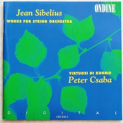 SIBELIUS • CSABA Works for String Orchestra – Ondine CD 1994