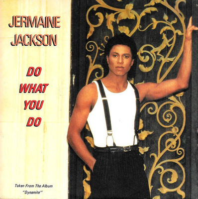 Jermaine Jackson :  Do What You Do   -  7"