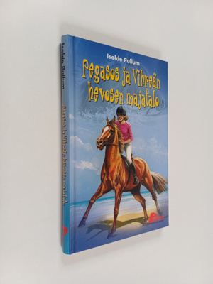 Isolde Pullum : Pegasos ja Vihreän hevosen majatalo