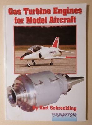 Gas Turbine Engines for Model Aircraft