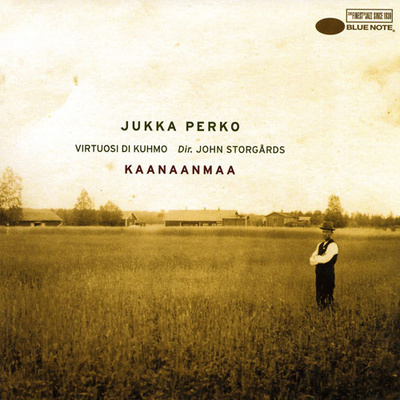 JUKKA PERKO & VIRTUOSI DI KUHMO : Kaanaanmaa