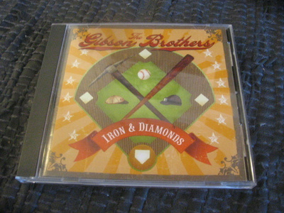 The Gibson Brothers - Iron & Diamonds