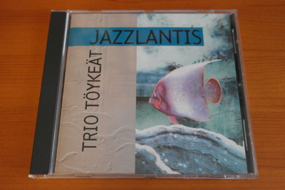Trio Töykeät:Jazzlantis CD.
