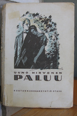 Uuno Hirvonen (Simo Penttilä): Paluu, Otava 1921. 231 s.