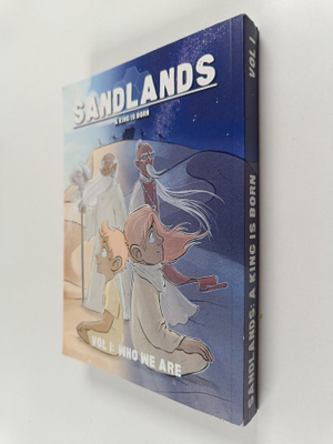 Sandlands : A king is born : Volume 1 Who we are