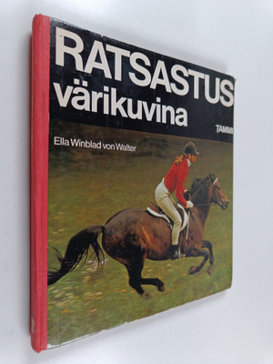 Ella Winblad von Walter : Ratsastus värikuvina