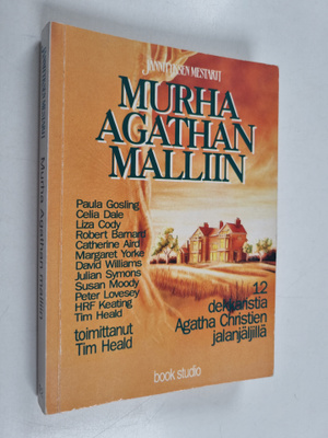 Tim Heald : Murha Agathan malliin : 12 tarinaa Agatha Chr...