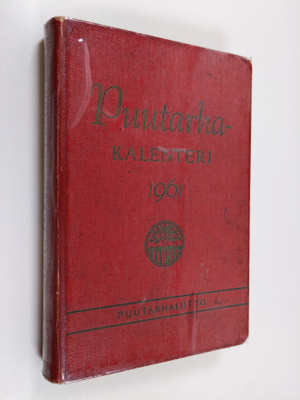 Puutarhakalenteri 1961 : 20. vuosikerta
