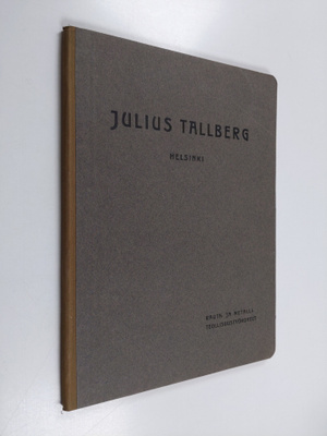 Julius Tallberg : Hintaluettelo no 3 : rauta- ja metallit...