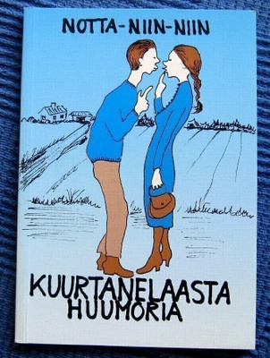 Kuurtanelaasta huumoria Notta niin niin