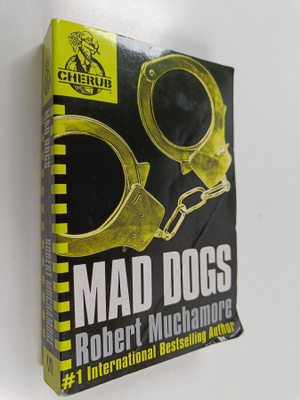 Robert Muchamore : Mad Dogs
