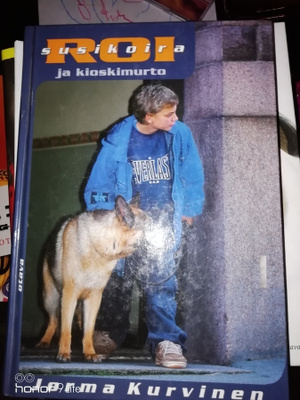 Jorma Kurvinen Susikoira Roi ja kioskimurto
