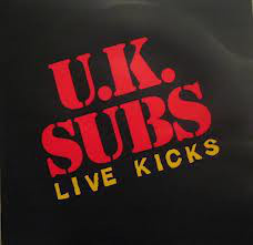 U.K. SUBS live kicks LP -1980- uk subs