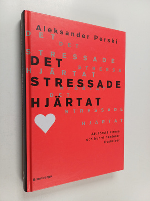 Alexander Perski : Det stressade hjärtat