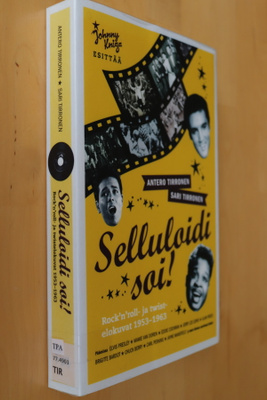 A & S Tirronen : Selluloidi soi ( 2006 k.p )
