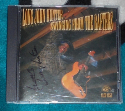 LONG JOHN HUNTER ~ Swinging From The Rafters ~ CD