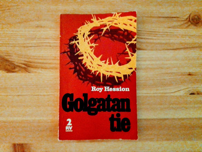 Roy&Revel Hession: Golgatan tie