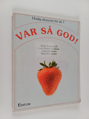 Var så god! : huslig ekonomi för åk 7